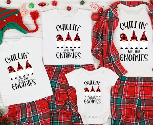 Chillin' with my Gnomies FAMILY Tees - Adult - Youth -  Toddler - Infant