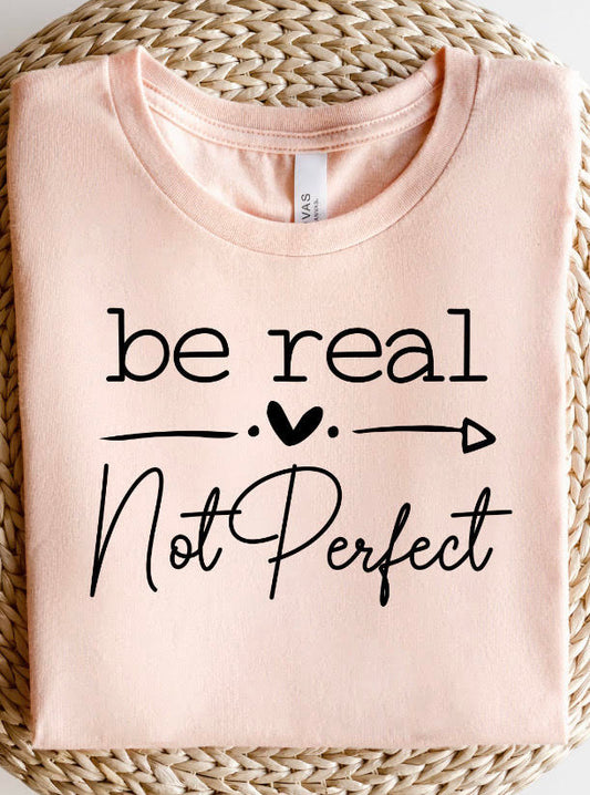 Be Real Not Perfect on Soft Pink